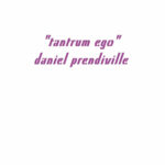 Daniel Prendiville – Tantrum Ego (CD, 1999)