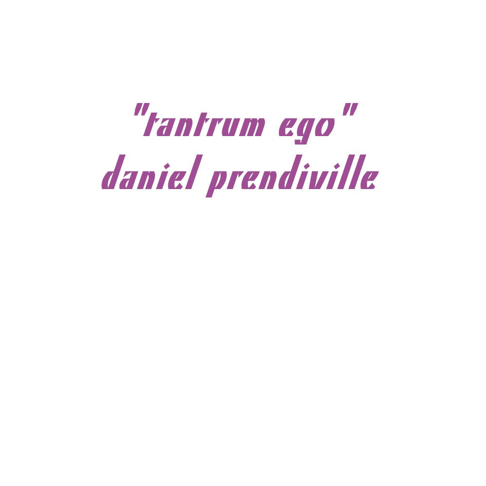 Daniel Prendiville – Tantrum Ego (CD, 1999)
