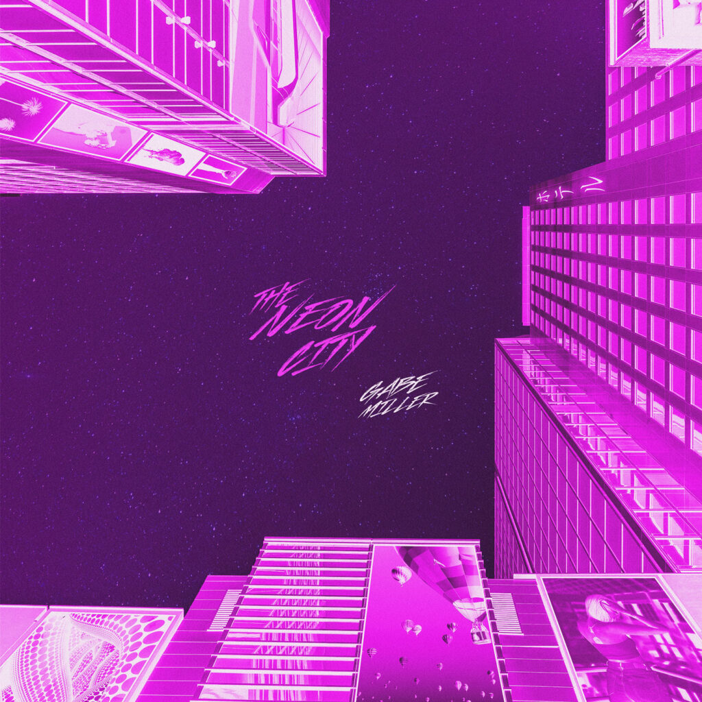 Gabe Miller – Neon City (Digital, 2021)