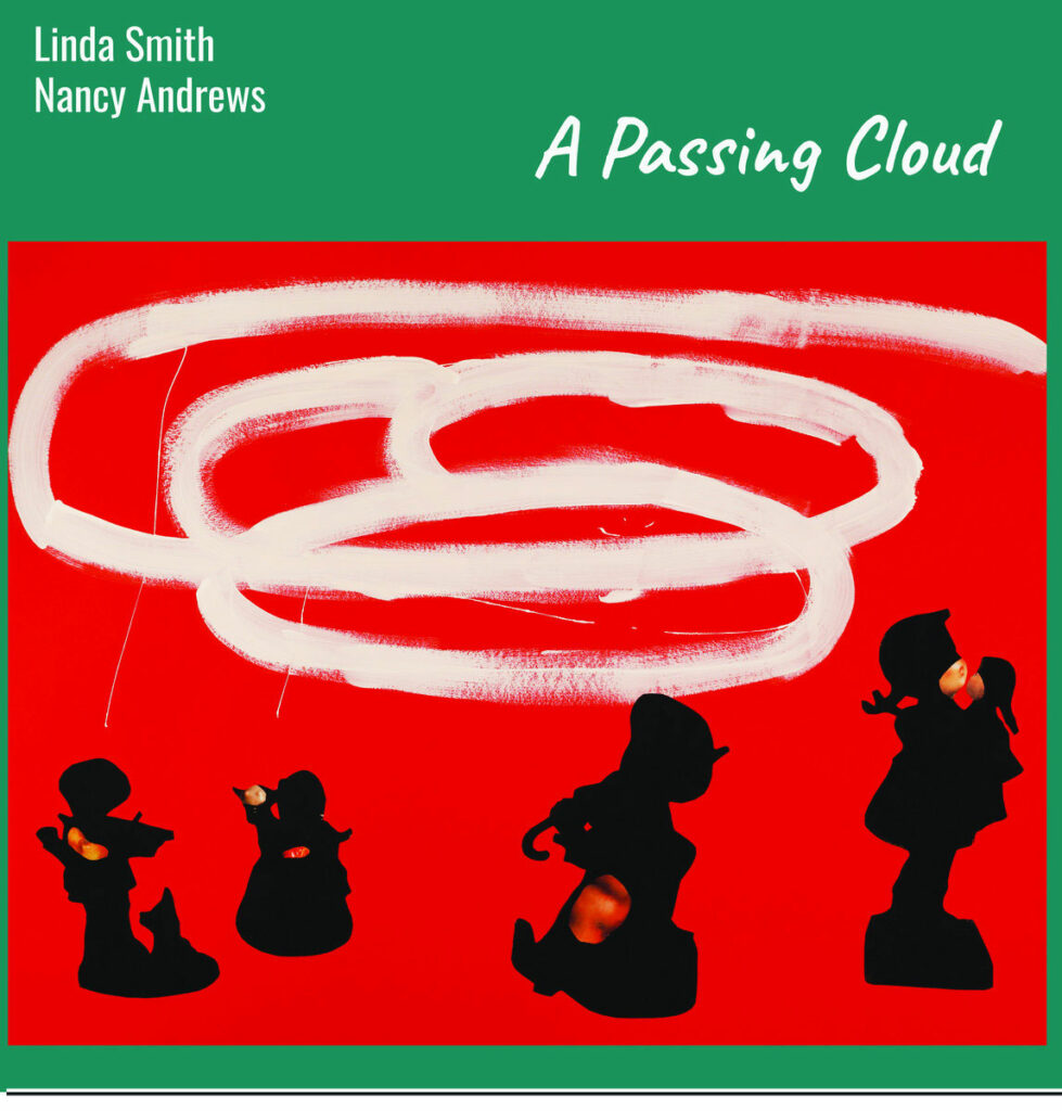 Linda Smith & Nancy Andrews – A Passing Cloud (Digital, 2023)