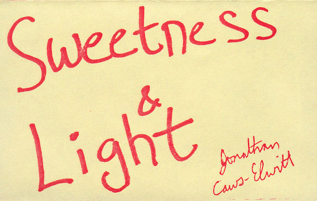 Jonathan Caws-Elwit – Sweetness & Light (cassette, 1992)