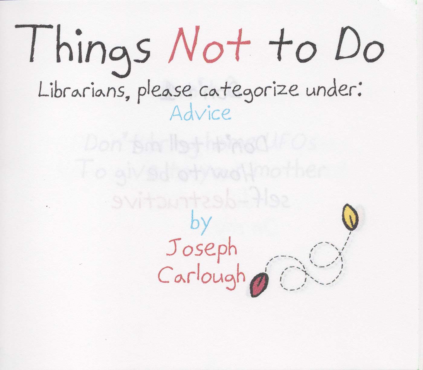Things Not to Do –  (Zine, 2022)