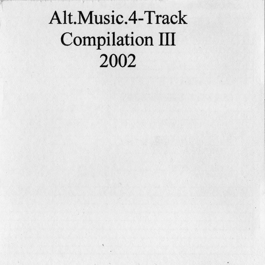 Various Artists – Alt.Music.4-Track Compilation III 2002 (CD, 2002)