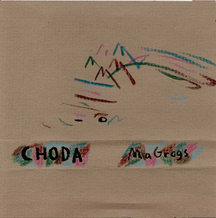 CHODA – MaGrogs (cassette, 1988)