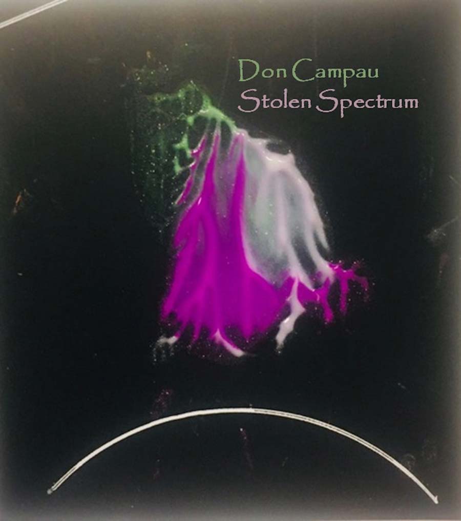 Don Campau – Stolen Spectrum (Digital, 2023)