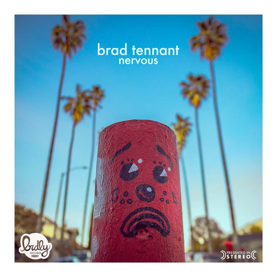Brad Tennant – Nervous (Digital, 2020)