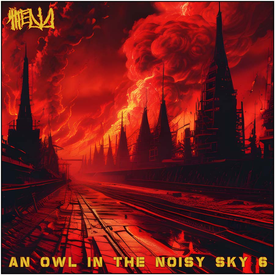 The Owl – An Owl In The Noisy Sky 6 (Digital, 2023)